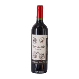 Tire’Vin’ Vite - Bordeaux du Château Tire pé